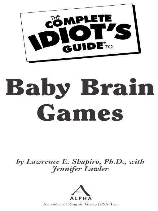 Cover image for The Complete Idiot's Guide to Baby Brain Games